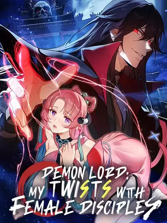 Demon Lord: My Twists with Female Disciples