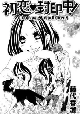 First Love Confirmed!