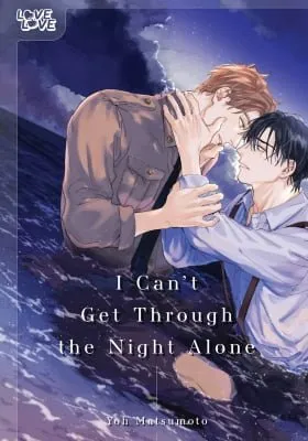 I Can't Get Through the Night Alone