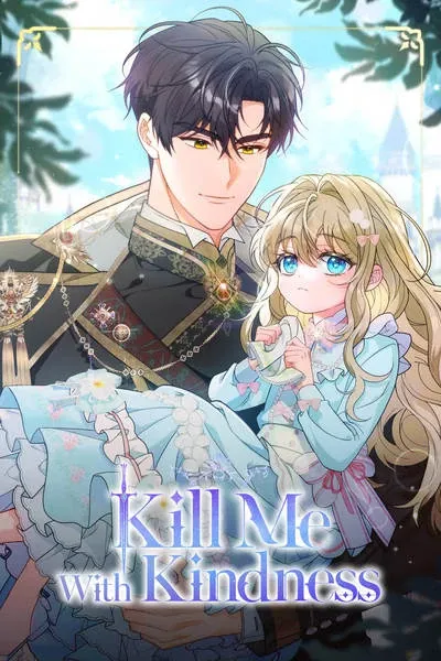 Kill Me With Kindness (Official)