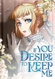If You Desire to Keep Me [Official]