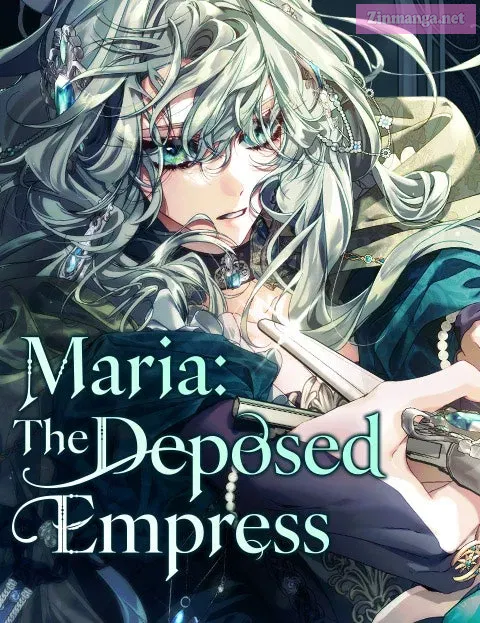 Maria: The Deposed Empress