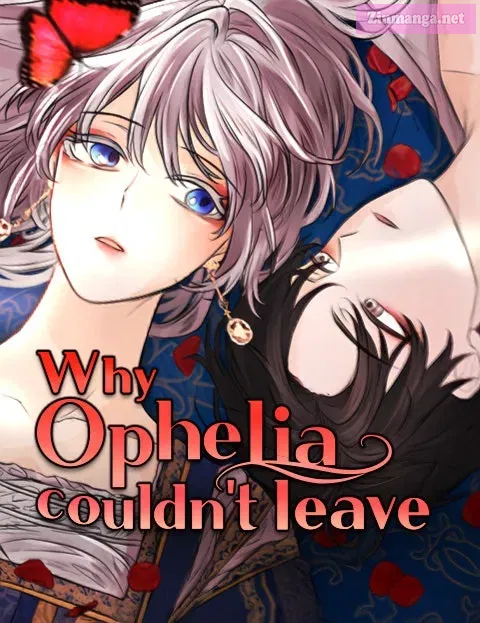 Why Ophelia Couldn't Leave